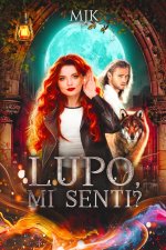Lupo, mi senti ?