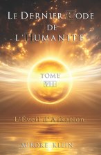 Le Dernier Code de l'Humanité - Tome VI