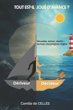Tout est-il joué d'avance ?
