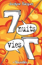 Sept nuits, sept vies