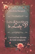 Les détectives de Lady V.