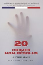 20 Crimes Non-Résolus