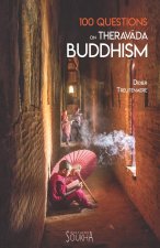 100 Questions on Theravada Buddhism