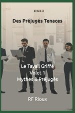 Des Préjugés Tenaces