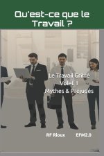 Qu'est-ce que le Travail ?