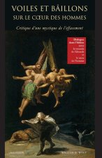Voiles et bâillons sur le cœur des hommes