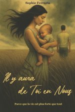Il y aura de Toi en Nous