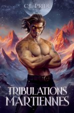 Tribulations Martiennes