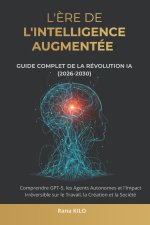 L'Ère de l'Intelligence Augmentée