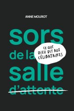 Sors de la salle d'attente