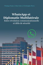 WHATSAPP ET DIPLOMATIE MULTILATÉRALE