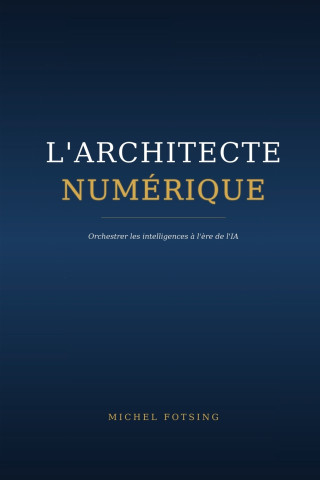 L'Architecte Numérique