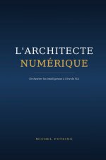 L'Architecte Numérique