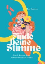 Finde Deine Stimme