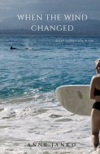 WHEN THE WIND CHANGED