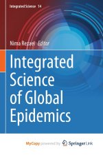 Integrated Science of Global Epidemics