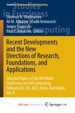 Recent Developments and the New Directions of Research, Foundations, and Applications