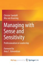 Managing with Sense and Sensitivity