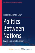 Politics Between Nations