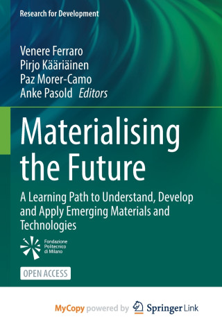 Materialising the Future