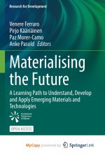 Materialising the Future