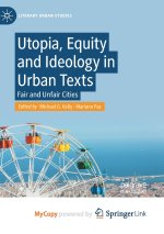 Utopia, Equity and Ideology in Urban Texts