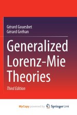 Generalized Lorenz-Mie Theories