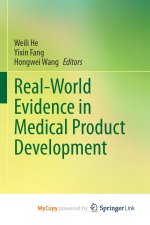Real-World Evidence in Medical Product Development