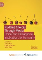 Nudging Choices Through Media