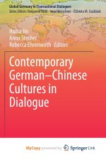 Contemporary German-Chinese Cultures in Dialogue
