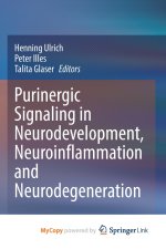 Purinergic Signaling in Neurodevelopment, Neuroinflammation and Neurodegeneration