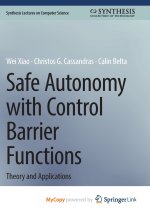 Safe Autonomy with Control Barrier Functions