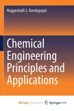 Chemical Engineering Principles and Applications
