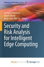 Security and Risk Analysis for Intelligent Edge Computing