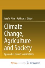 Climate Change, Agriculture and Society