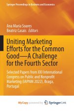 Uniting Marketing Efforts for the Common Good-A Challenge for the Fourth Sector