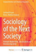 Sociology of the Next Society