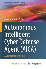 Autonomous Intelligent Cyber Defense Agent (AICA)