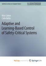 Adaptive and Learning-Based Control of Safety-Critical Systems