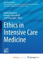 Ethics in Intensive Care Medicine