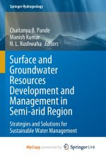 Surface and Groundwater Resources Development and Management in Semi-arid Region