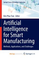 Artificial Intelligence for Smart Manufacturing