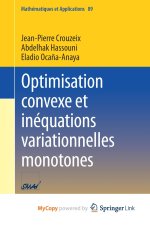 Optimisation convexe et inéquations variationnelles monotones