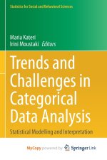 Trends and Challenges in Categorical Data Analysis