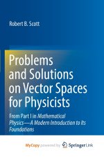 Problems and Solutions on Vector Spaces for Physicists
