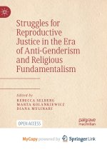 Struggles for Reproductive Justice in the Era of Anti-Genderism and Religious Fundamentalism