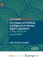The Impact of Artificial Intelligence on Human Rights Legislation