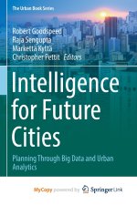 Intelligence for Future Cities