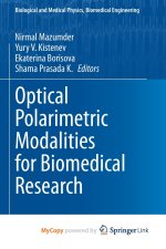 Optical Polarimetric Modalities for Biomedical Research