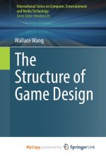 The Structure of Game Design